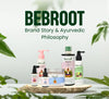 BeBroot Brand Story and Ayurvedic Philosophy