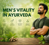 Men's Vitality in Ayurveda: Ashwagandha, Safed Musli, Gokshura and What They Do