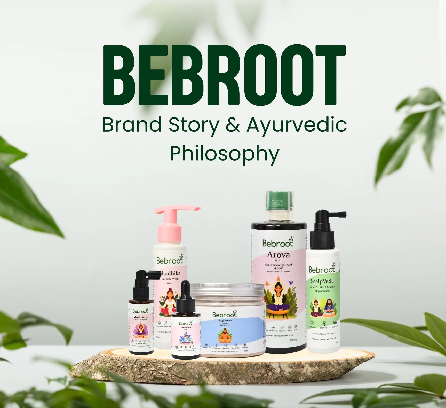 BeBroot brand philosophy rooted in Ayurveda and natural healing